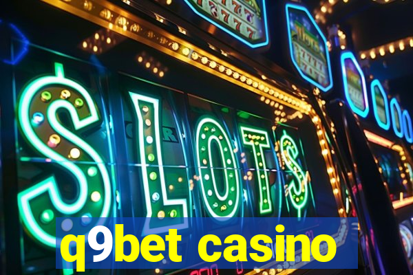 q9bet casino